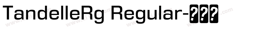 TandelleRg Regular字体转换 TandelleRg Regular字体转换